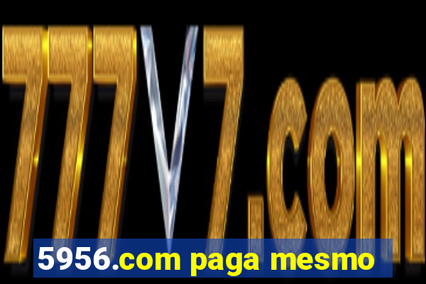 5956.com paga mesmo